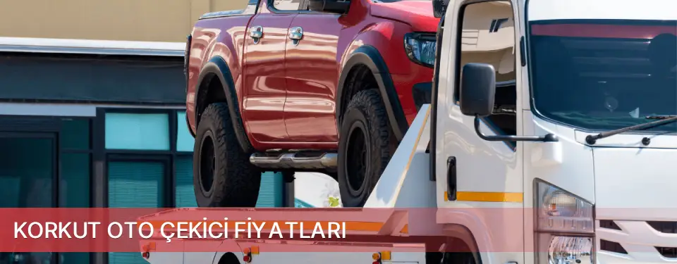 Korkut İlçemi Oto Çekici Fiyatları